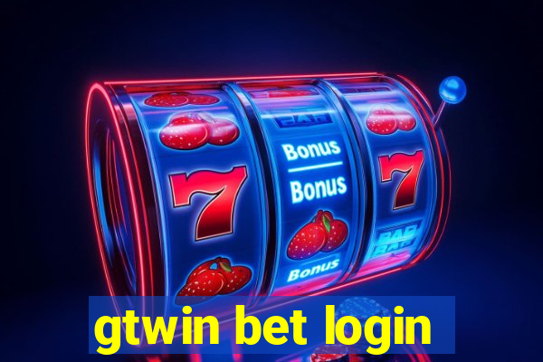 gtwin bet login